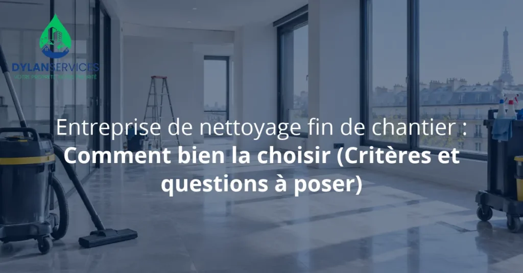 Entreprise de nettoyage fin de chantier à Paris : équipe en intervention dans un local après travaux